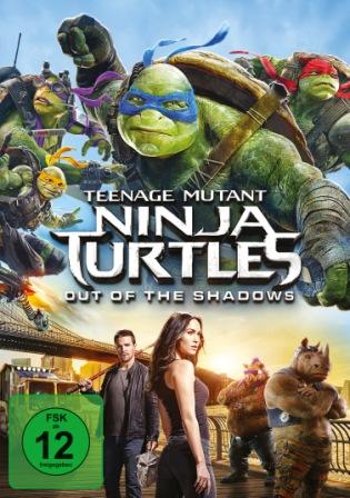 Teenage Mutant Ninja Turtles 2: Out Of The Shadows