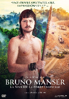 Bruno Manser - La voix de la forêt tropicale