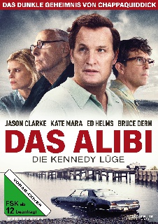 Das Alibi - Die Kennedy Lüge