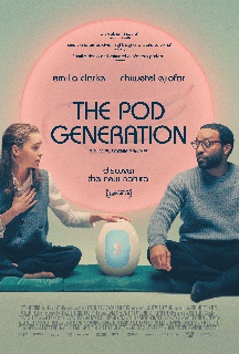 The Pod Generation - Science Over Nature