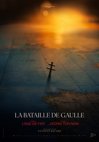 La Bataille de Gaulle: L'Âge de Fer