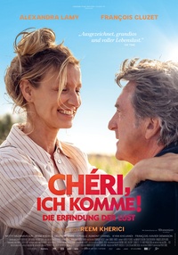 Chéri, ich komme! - Die Erfindung der Lust