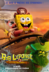 Bob L’Éponge – Le Film : Un Pour Tous, Tous Pirates ! (3D)